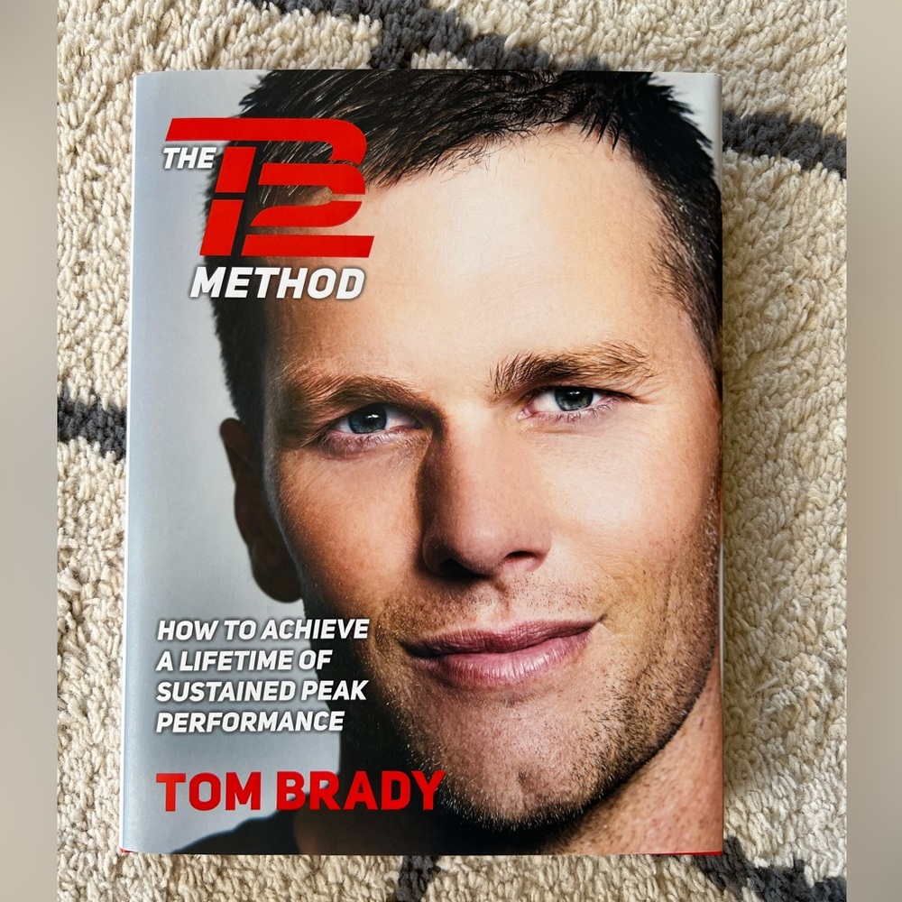 Tom Brady (New England Patriots football) hardcover book: The TB 12 Method